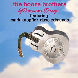 Album cover of The Booze Brothers (feat. Mark Knopfler, Dave Edmunds)