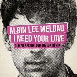 Album cover of I Need Your Love (Oliver Nelson & Tobtok Remix)