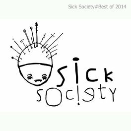 Album cover of Sick Society#Best Of 2014