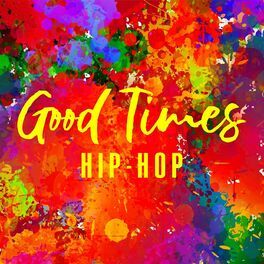 Album cover of Good Times Hip-Hop