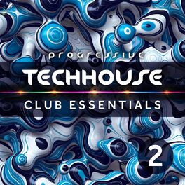 Album cover of Progressive Tech House Club Essentials Vol.2