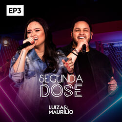 CD Luíza & Maurílio - Segunda Dose, Ep3 2019 - Torrent download
