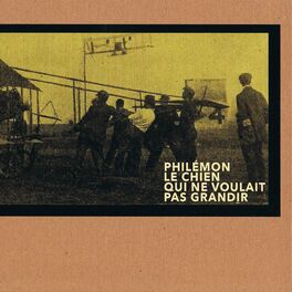 Album cover of Philémon, Le Chien Qui Ne Voulait Pas Grandir