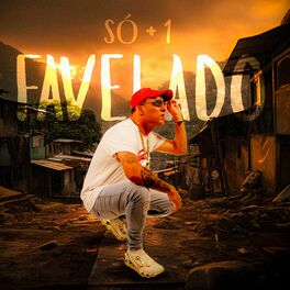 Album cover of Só Mais 1 Favelado
