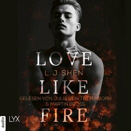 Album cover of Love Like Fire (Ungekürzt)