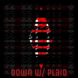 Album cover of Down (feat. Plaid)