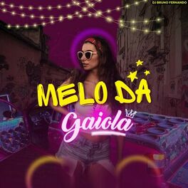 Album cover of Melo da Gaiola