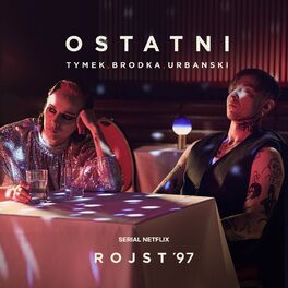 Album cover of Ostatni (Rojst '97 | Netflix)