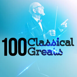 Album cover of 100 Classical Greats