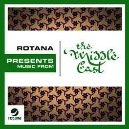 Album cover of Rotana Presents: Music From The Middle East