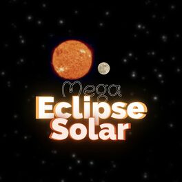 Album cover of Mega Eclipse Solar
