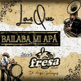 Album cover of Las Que Bailaba Mi Apá