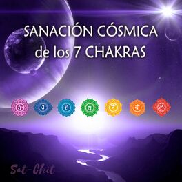 Album cover of Sanación Cósmica de los 7 Chakras