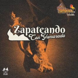 Album cover of Zapateando Con Yamarada