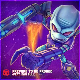Album cover of Prepare to be Probed