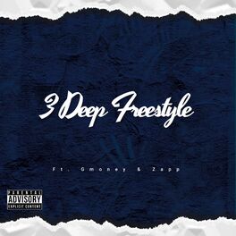 Album cover of 3 Deep Freestyle (feat. Gmoney & Zapp)