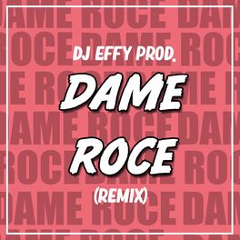 Album cover of Dame Roce (Remix)