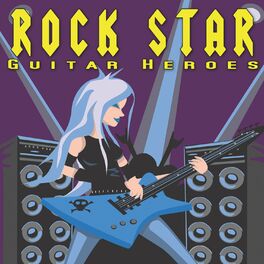 Album cover of Rock Star Guitar Heroes