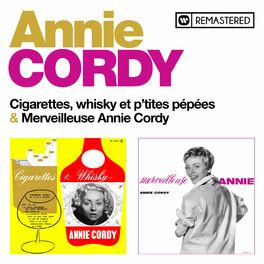 Album cover of Cigarettes, whisky et p'tites pépées / Merveilleuse Annie (Remasterisé en 2020)