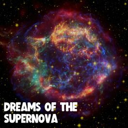 Album cover of Dreams of the Supernova