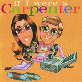 Album cover of If I Were A Carpenter