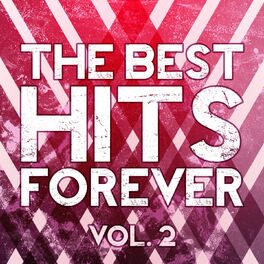Album cover of The Best Hits Forever, Vol. 2