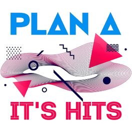 Album cover of Plan A: It's Hits