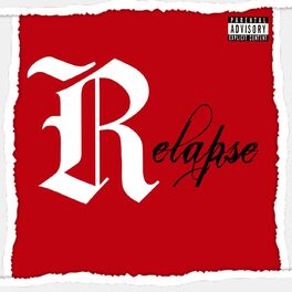Album cover of Relapse