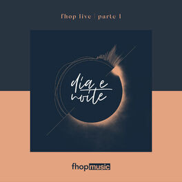 Album cover of fhop Live | Pt. 1 | Dia e Noite (Live)