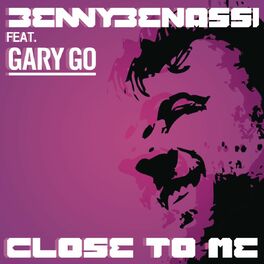 Album cover of Close to Me (feat. Gary Go)