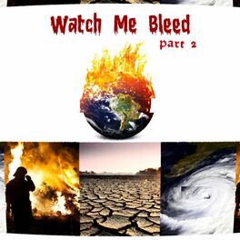Album cover of Watch Me Bleed Part 2
