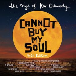 Album cover of Cannot Buy My Soul: The Songs Of Kev Carmody (2020 Edition)