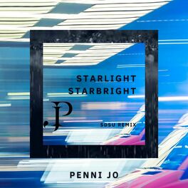 Album cover of Starlight Starbright (SDSU Remix)