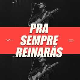 Album cover of Pra Sempre Reinarás (Ao Vivo)