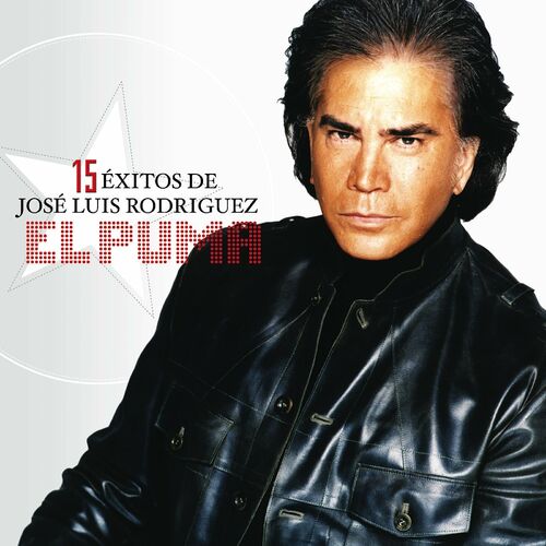 José Luis Rodriguez "El Puma" 15 Exitos De Jose Luis Rodriguez: letras de canciones |
