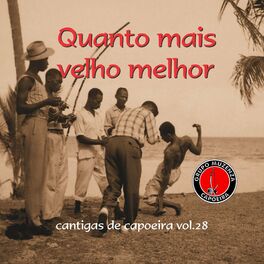 Album cover of Quanto Mais Velho Melhor
