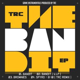 Album cover of TRC - Bandit EP