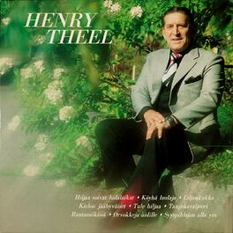 Henry Theel Liljankukka Cancion Con Letra Deezer