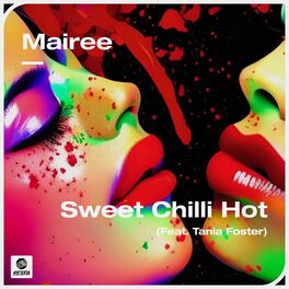 Album cover of Sweet Chili Hot (feat. Tania Foster)
