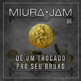 Album cover of Dê um Trocado Pro Seu Bruxo (De 