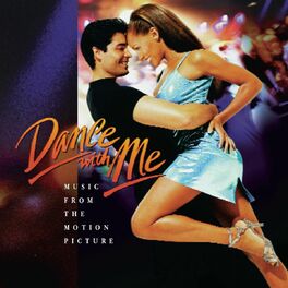 Album cover of Dance With Me: Music From The Motion Picture