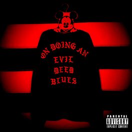Album cover of On Doing an Evil Deed Blues