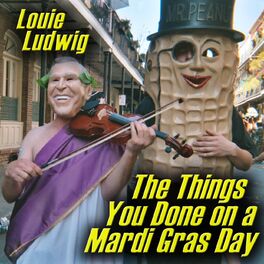 Album cover of The Things You Done on a Mardi Gras Day
