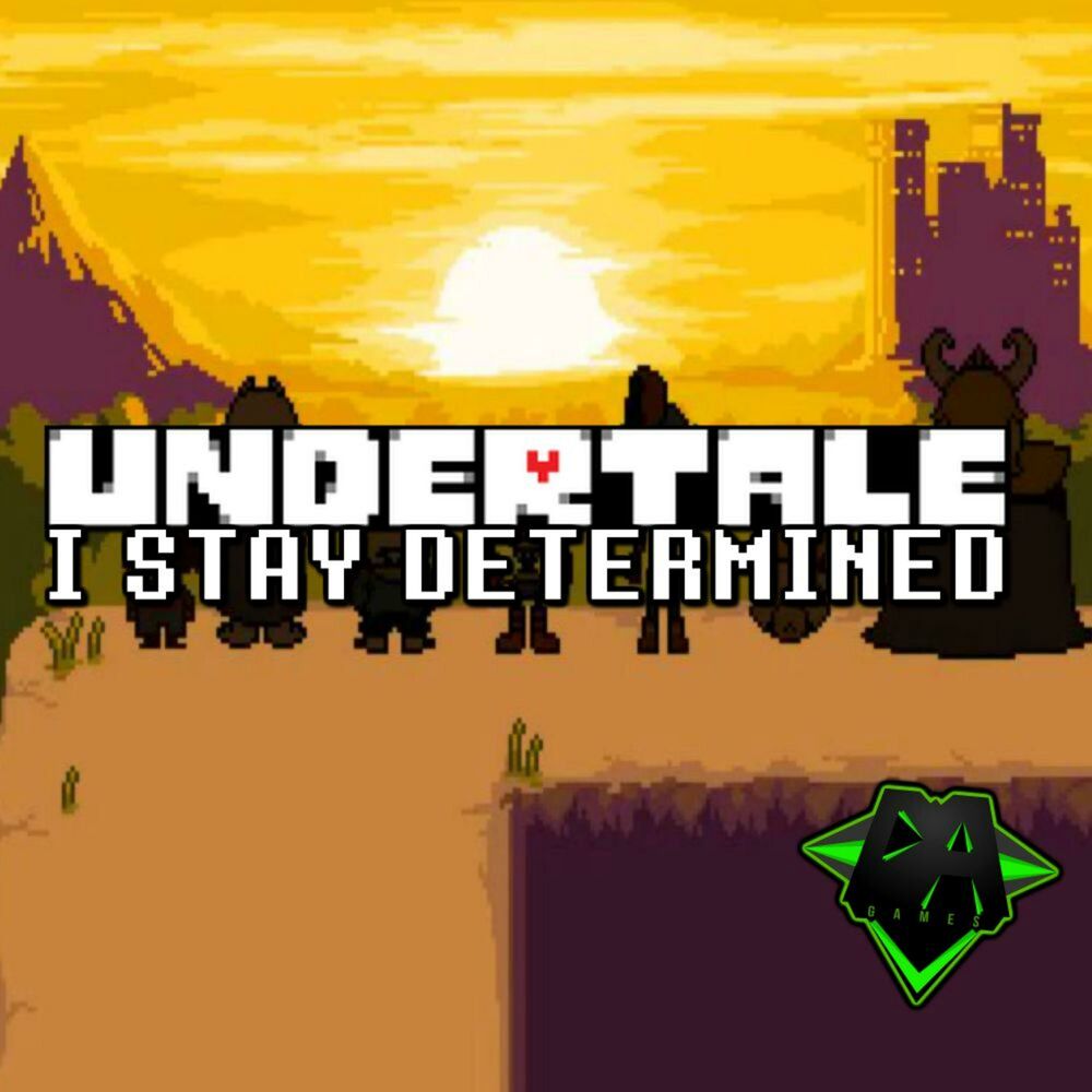 Determined text. Stay determined. Determination Undertale Song. Stay determined Undertale. DAGAMES.