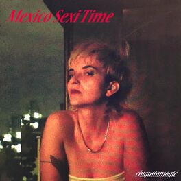 Album cover of Mexico Sexi Time