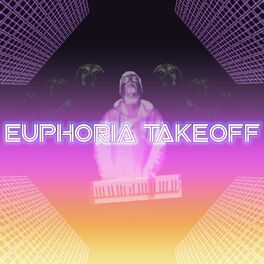 Album cover of Euphoria Takeoff (feat. OBLVYN)