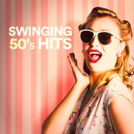 Album cover of Swinging 50's Hits