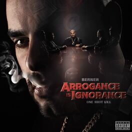 Album cover of Arrogance Is Ignorance (One Shot Kill)