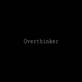 Album cover of overthinker