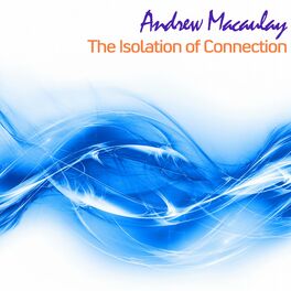 Album cover of The Isolation of Connection (Radio Edit)